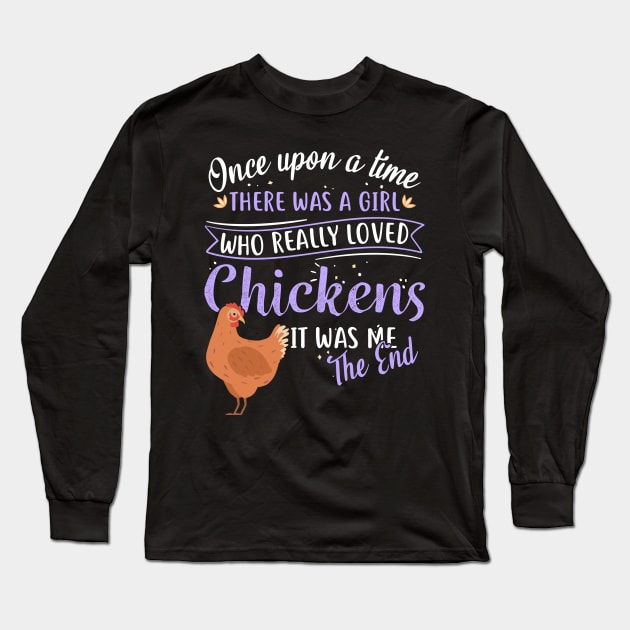 Once Upon A Time Chicken Long Sleeve T-Shirt by Psitta